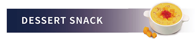 DESSERT SNACK